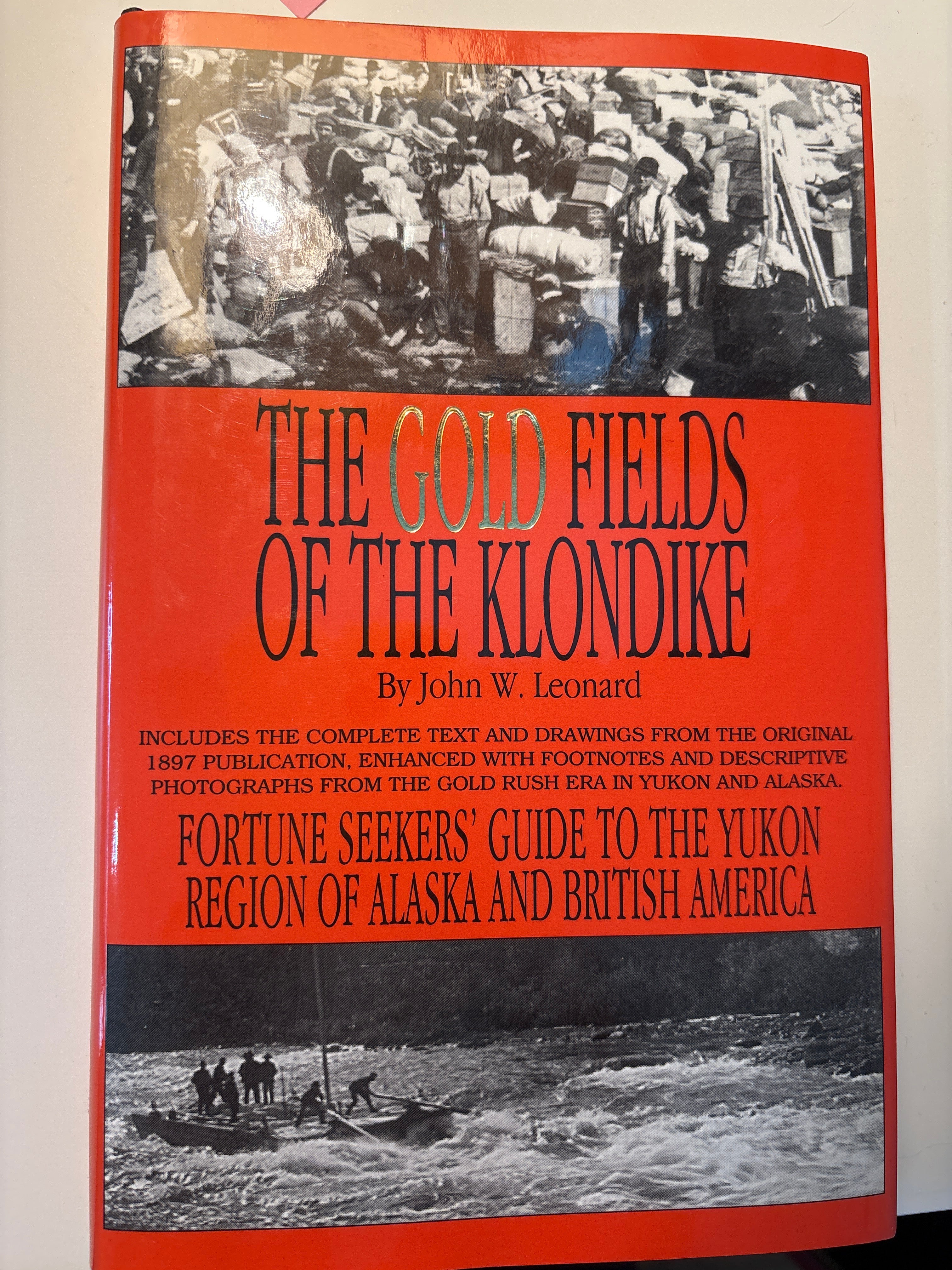 The Gold Fields of the Klondike - John W. Leonard
