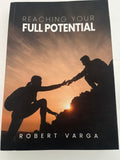 Reaching your full potential- Robert Varga