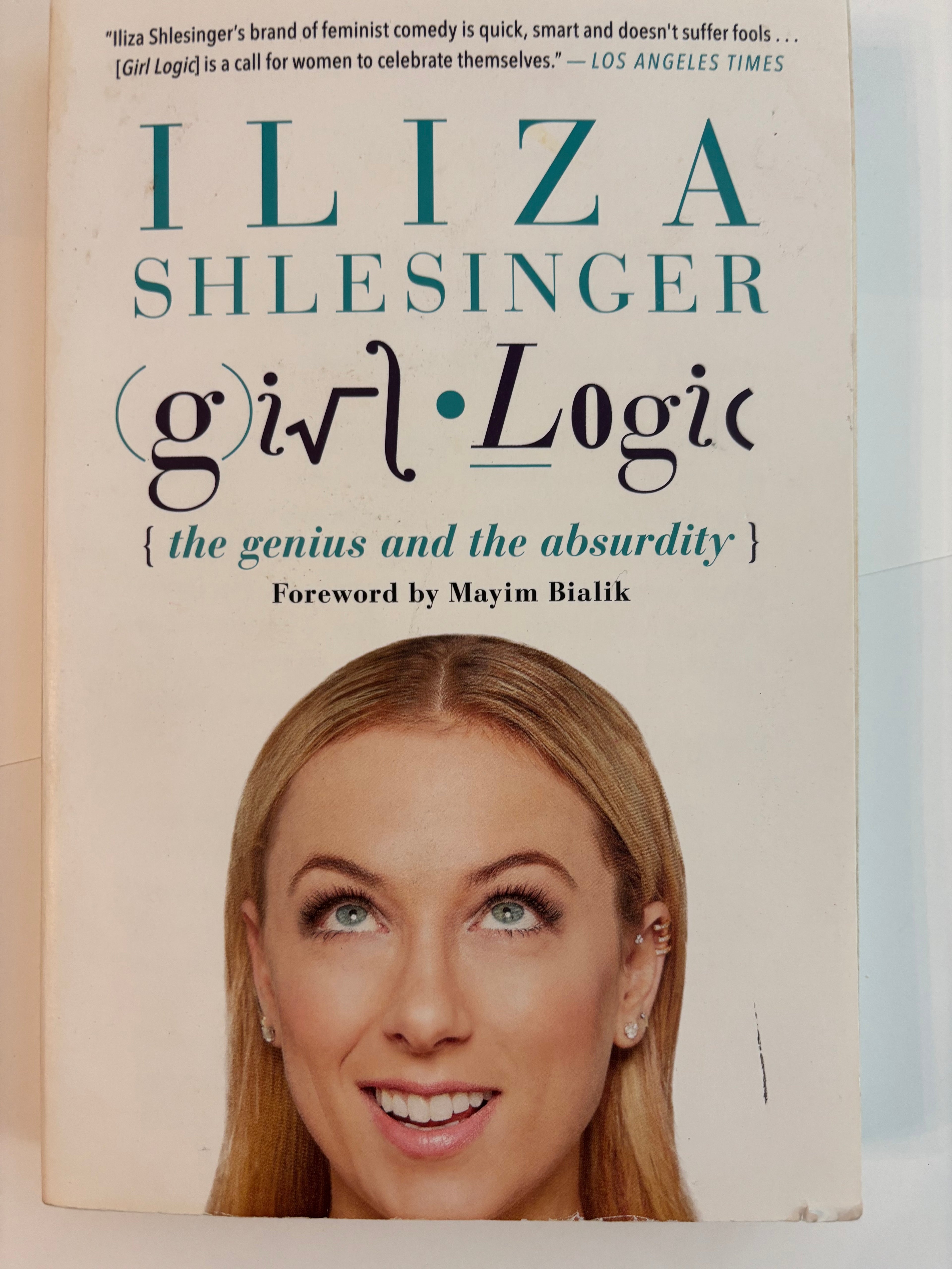 Girl Logic - Iliza Shlesinger