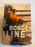Border line - Mishell Baker