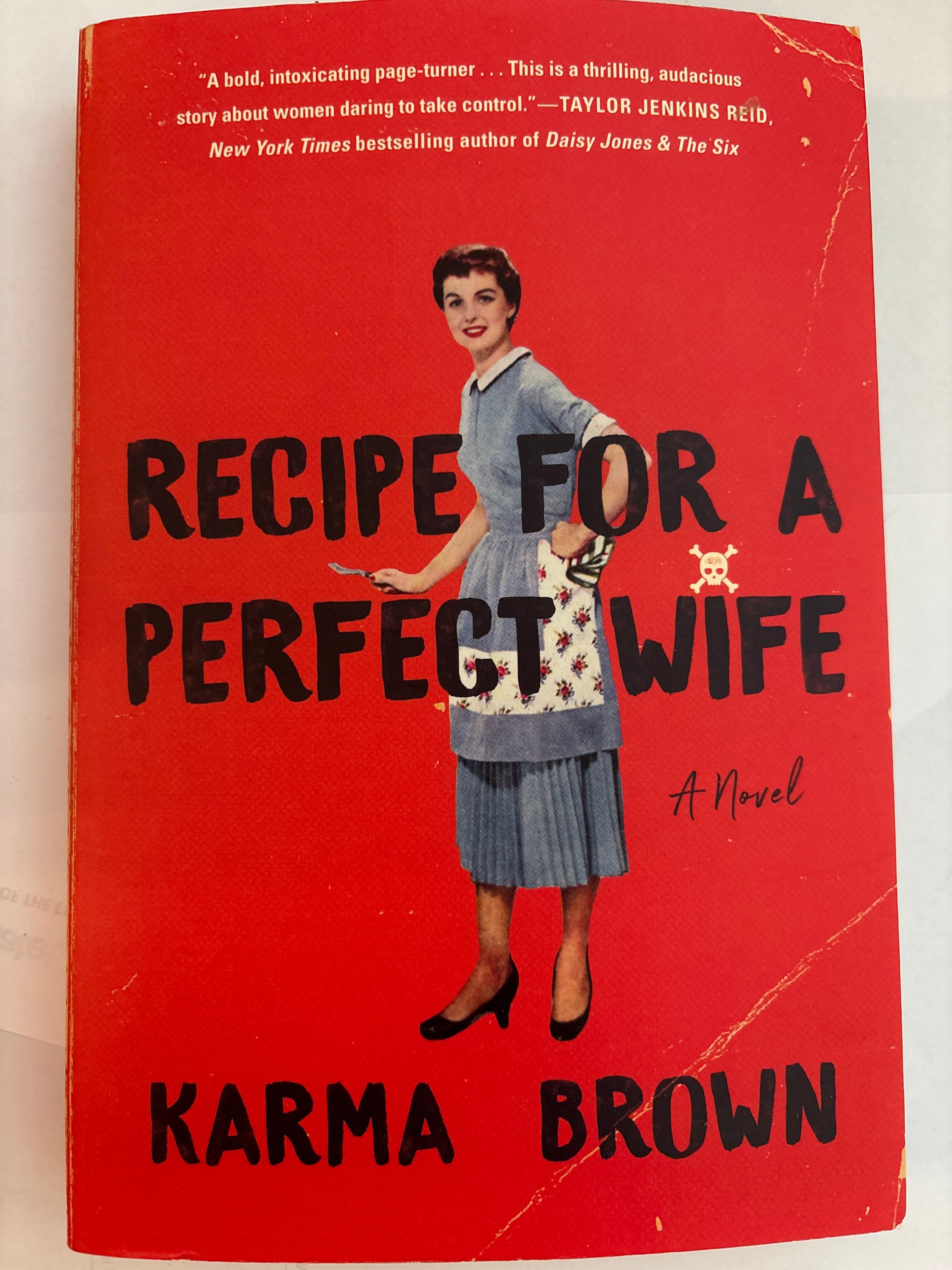 Recipe For a Perfect Wife - Karma Brown