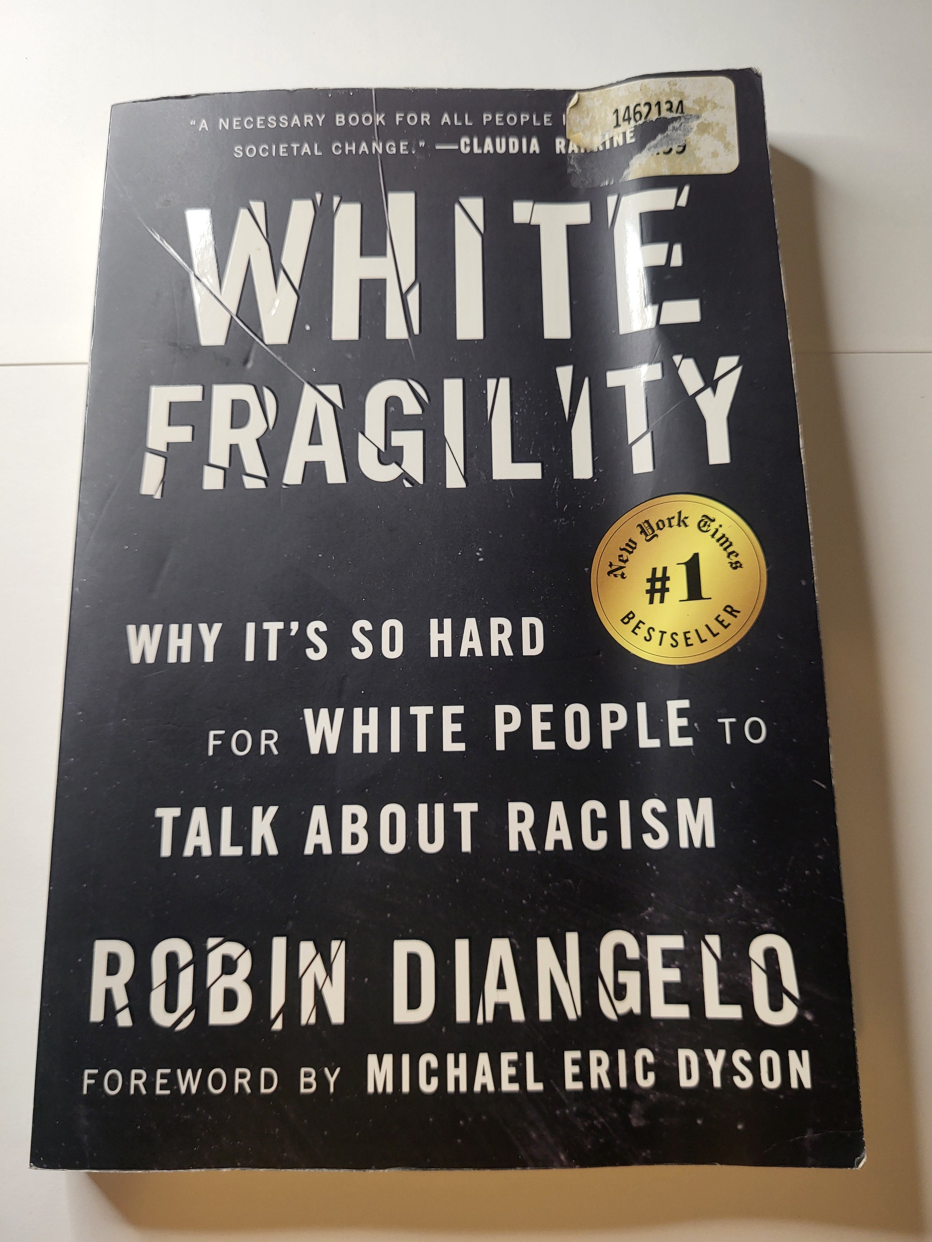 White Fragility: Why it's so Hard for White People to Talk About Racism - Robin Daingelo