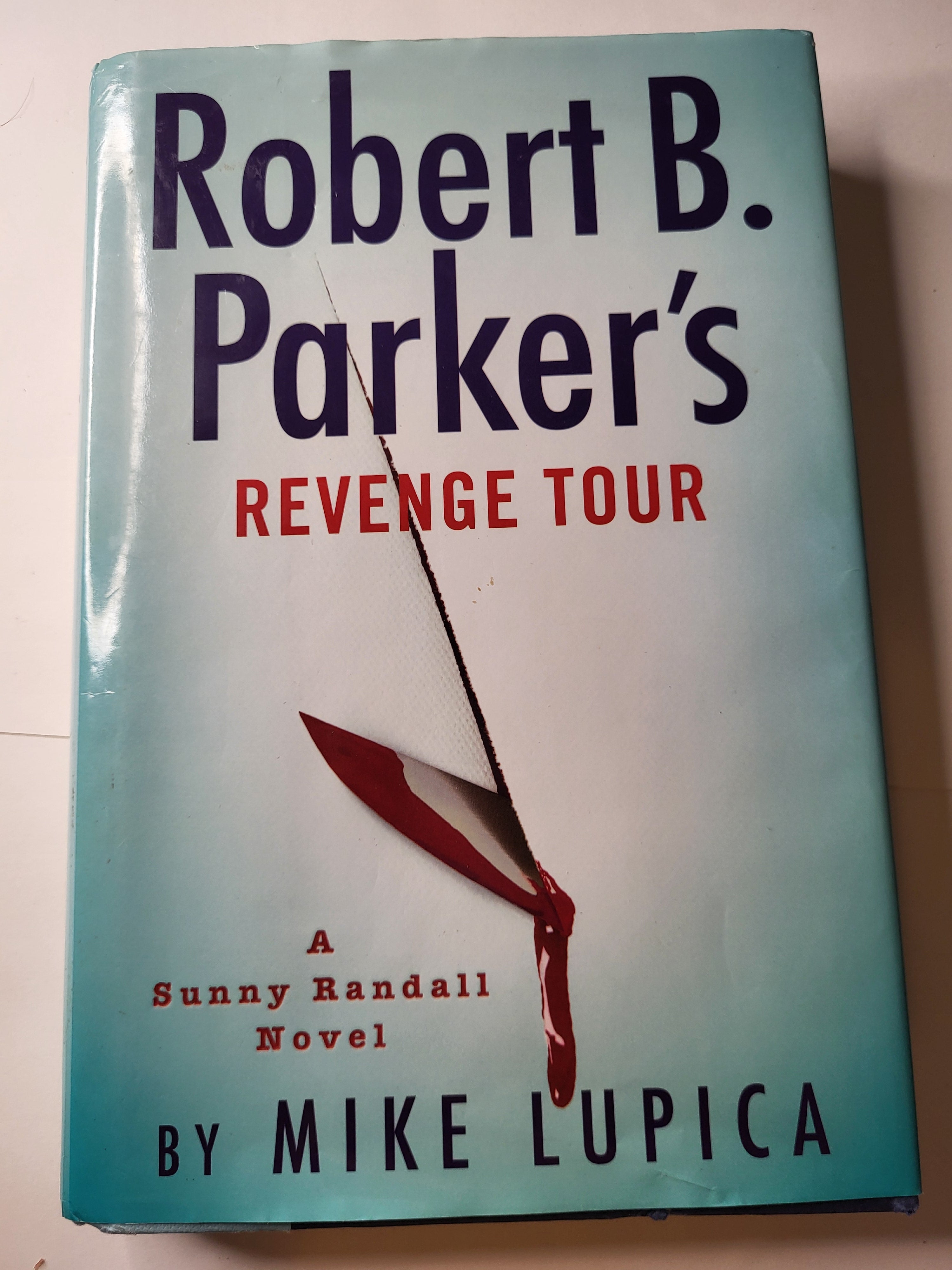 Robert B. Parker's Revenge Tour - Mike Lupica