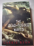 The Dead-Tossed Waves - Carrie Ryan
