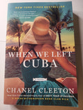 When We Left Cuba - Chanel Cleeton