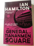 The General of Tiananmen Square - Ian Hamilton