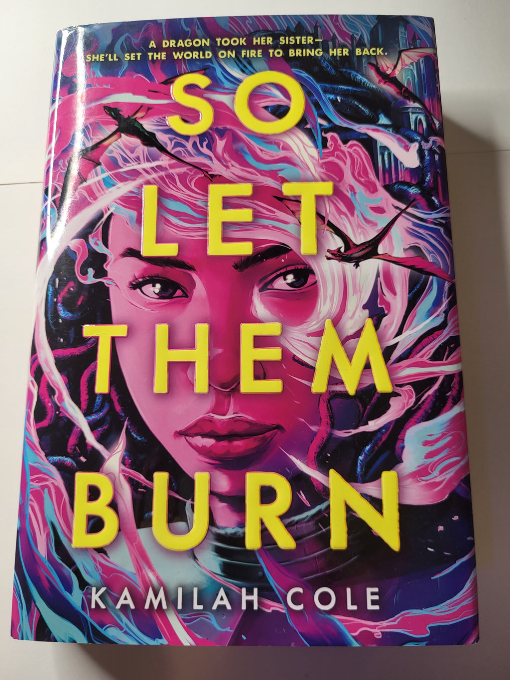 So Let Them Burn - Kamilah Cole
