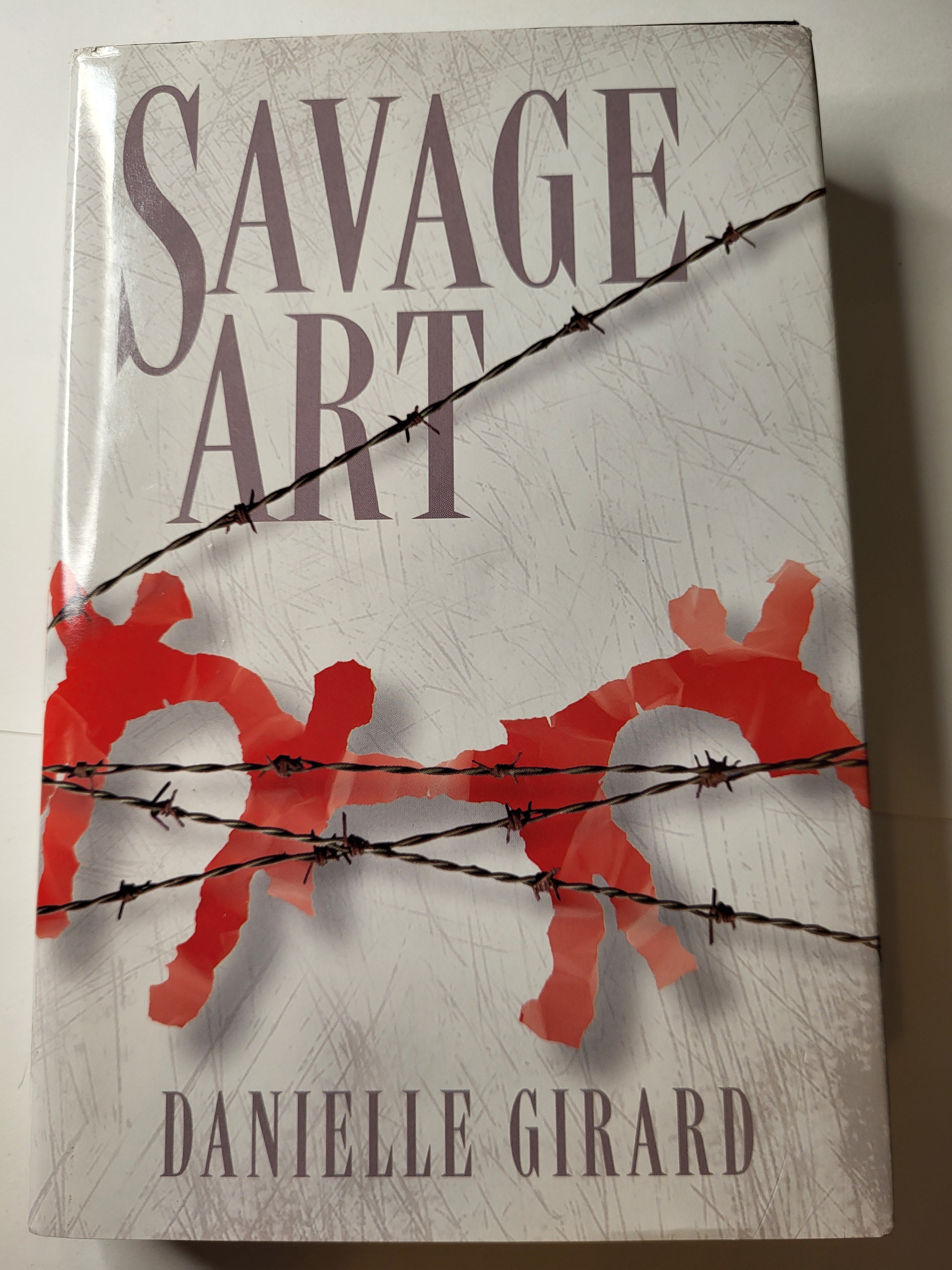 Savage Art - Danielle Girard