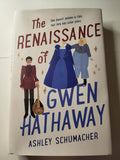 The Renaissance of Gwen Hathaway - Ashley Scumacher