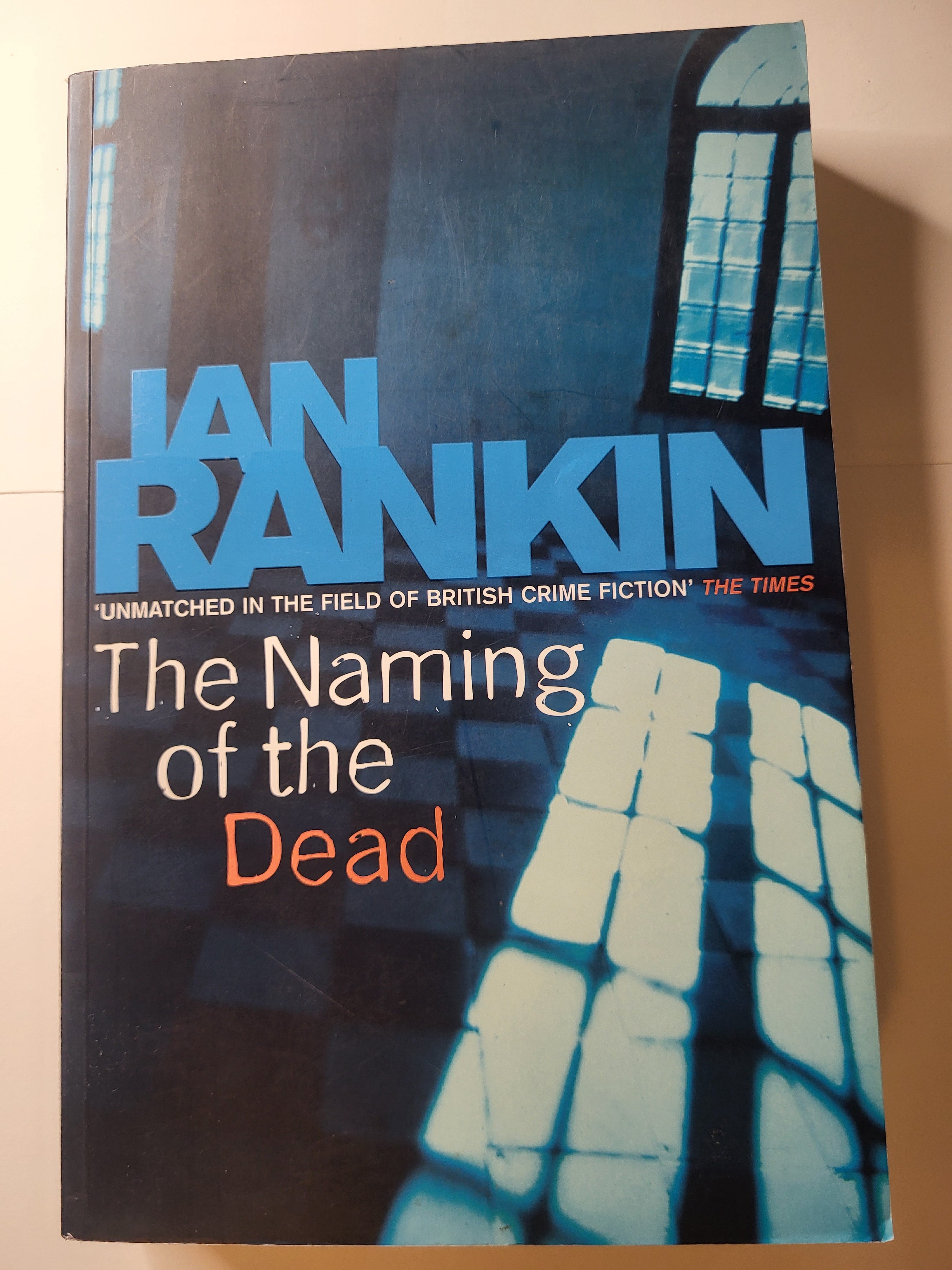 The Naming of the Dead - Ian Rankin
