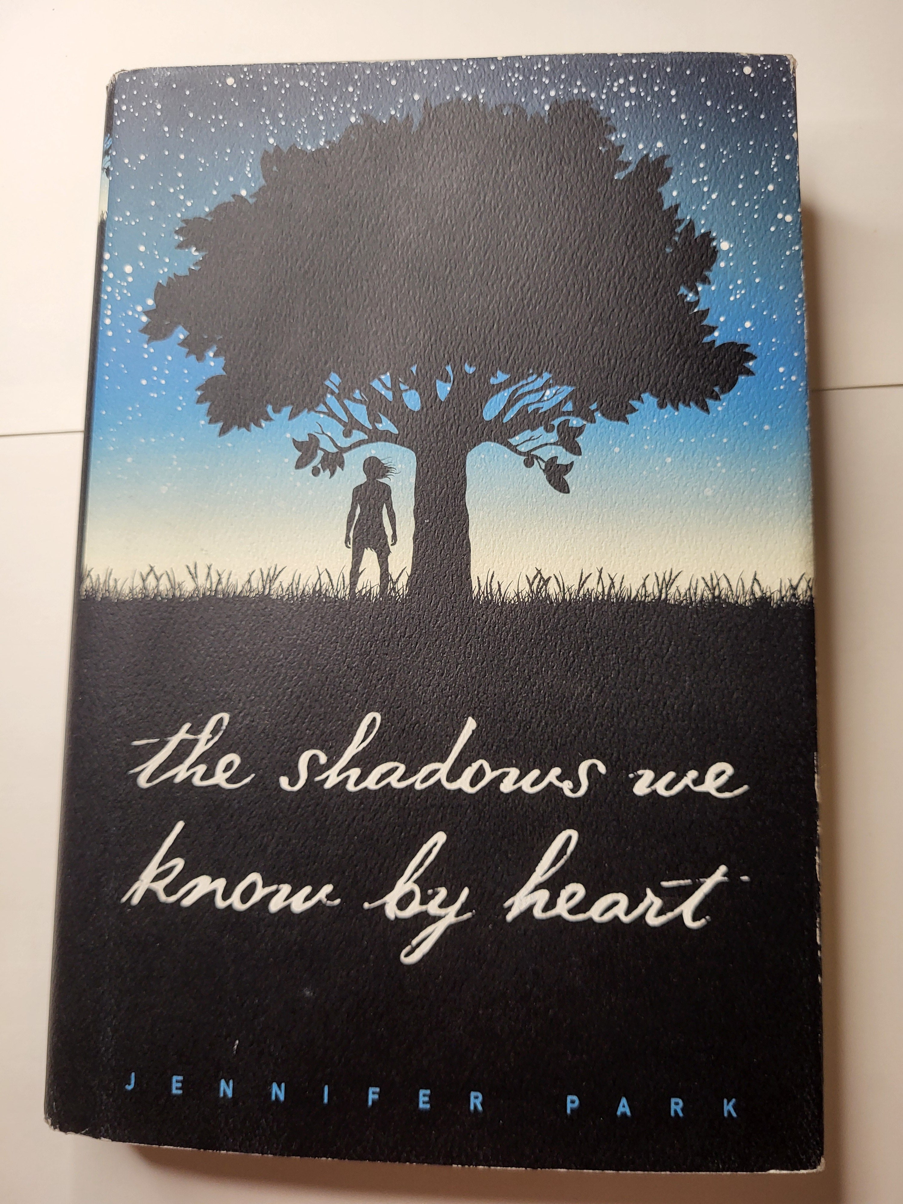 The Shadows we Know by Heart - Jennifer Park