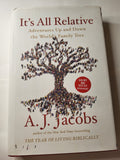 Its All Relative: Adventures Up and Down the World Family Tree - A. J. Jacobs